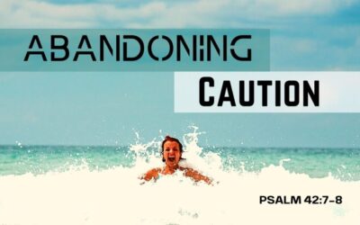 Abandoning Caution