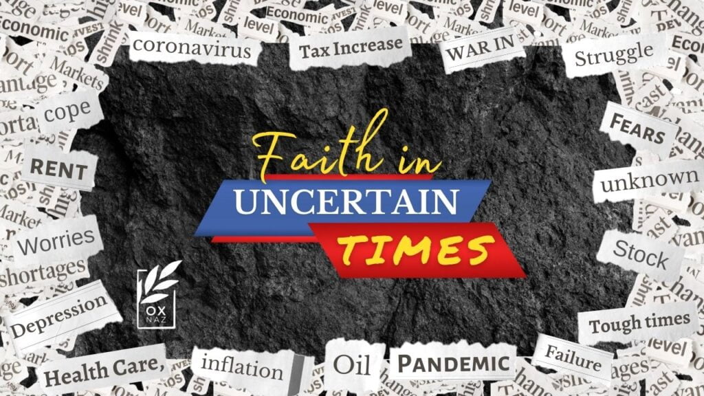 Faith In Uncertain Times Series